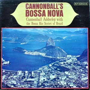 Cannonball's bossa nova